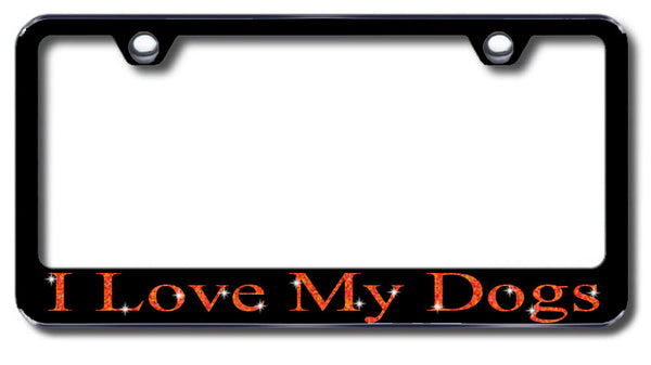License Plate Frame with Swarovski Crystal Bling Bling Ice I Love My Dogs Aluminum