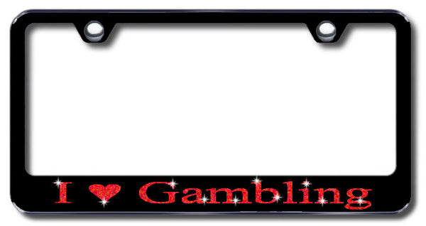 License Plate Frame with Swarovski Crystal Bling Bling I Love Gambling Aluminum