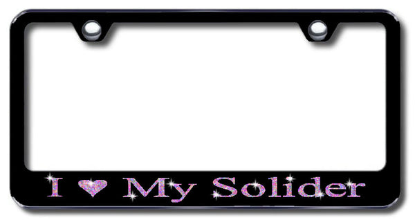 License Plate Frame with Swarovski Crystal Bling Bling I Love My Soldier Aluminum