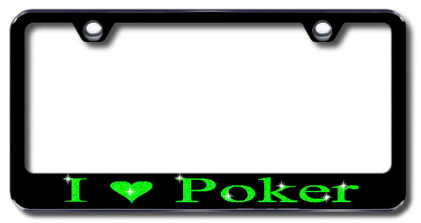 License Plate Frame with Swarovski Crystal Bling Bling I Love Poker Aluminum