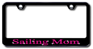 License Plate Frame with Swarovski Crystal Bling Bling Sailing Mom Aluminum