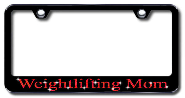 License Plate Frame with Swarovski Crystal Bling Bling Weightlifting Mom Aluminum