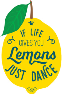 If Life Gives You Lemons Just Dance Lemon Icon Vinyl Decal Sticker