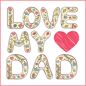 Love Heart My Dad Floral Icon Border Around Image As Shown Vinyl Sticker