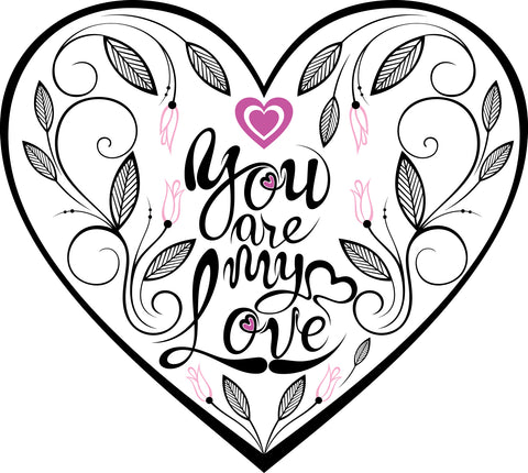 Pretty Valentine Heart Vine Calligraphy - You are my Love #1 Vinyl Decal Sticker