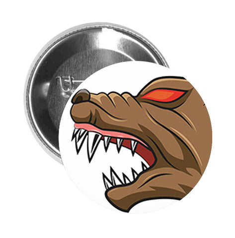 Round Pinback Button Pin Brooch Rabid Demon Possessed Scary Dog Cartoon - Zoom