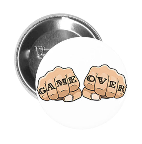 Round Pinback Button Pin Brooch Retro Knuckle Ink Tattoo Punch Cartoon - Game Over