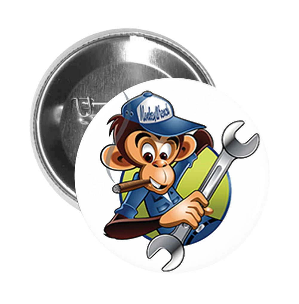 Round Pinback Button Pin Brooch Silly Monkey Wrench Plumber Carpenter