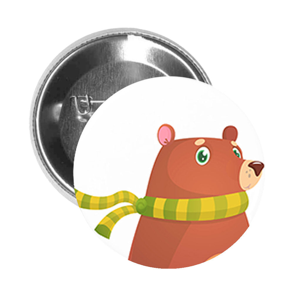 Round Pinback Button Pin Brooch Silly Adorable Goofy Nursery Animal Cartoon - Bear
