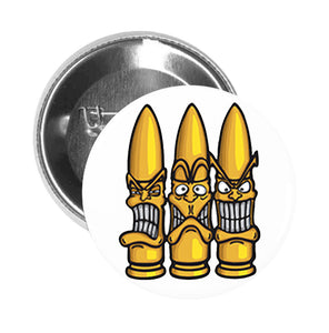 Round Pinback Button Pin Brooch Silly Funny Golden Bullets Cartoon