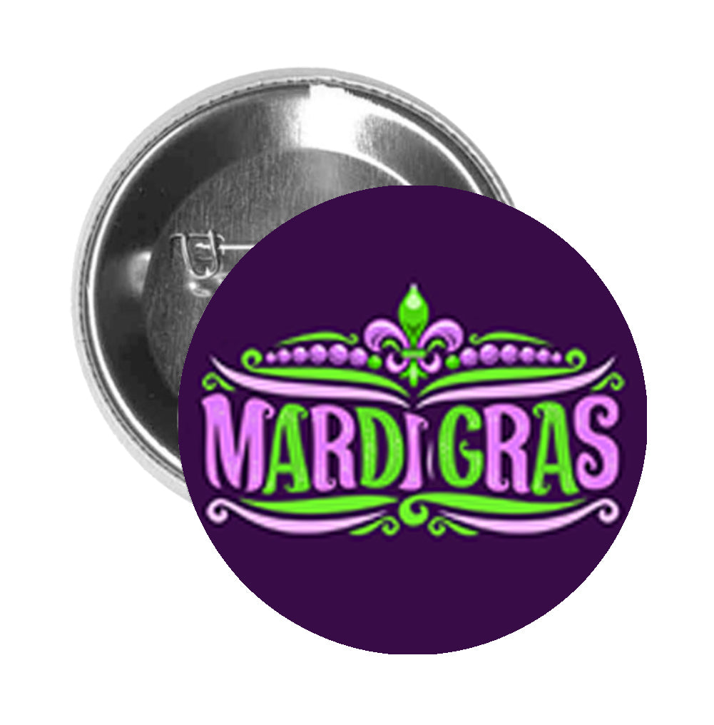 Round Pinback Button Pin Brooch Simple Mardi Gras Purple Green Word Art Icon