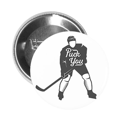 Round Pinback Button Pin Brooch Simple Gray Black Hockey Player with Puck You Jersey Silhouette