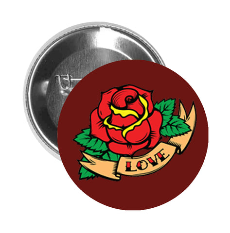 Round Pinback Button Pin Brooch Simple Vintage Retro Rose Tattoo Style with Love Banner Cartoon Art - Maroon