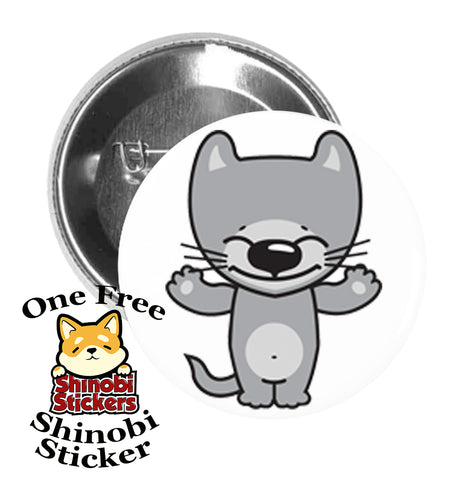 Round Pinback Button Pin Brooch Sweet Happy Kitty Cat Cartoon Emoji - Gray Cat Hands Out