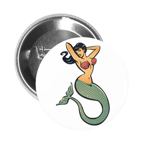 Round Pinback Button Pin Brooch TATTOO STYLE BEAUTIFUL MERMAID WITH BLACK HAIR SHELL FIN NUDE CREAM PINK GREEN BLACK