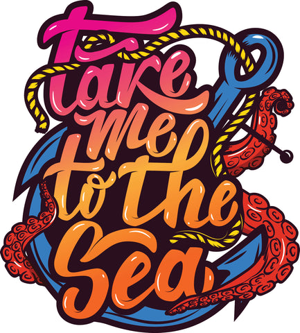 Take Me to the Sea Ombre Lettering Calligraphy Art Icon Vinyl Decal Sticker