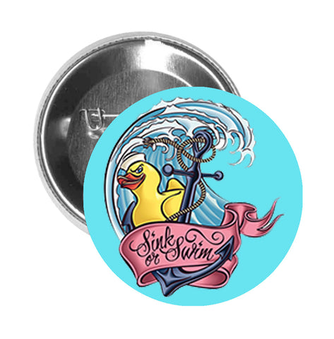 Round Pinback Button Pin Brooch Tattoo Style Sink or Swim Duck Wave Anchor Cartoon Art - Light Blue